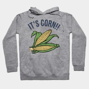 It's Corn!! Hoodie